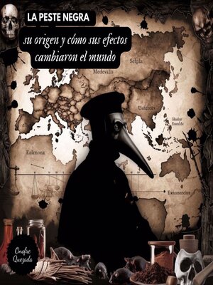 cover image of La Peste  Negra  Su Origen y Cómo Sus Efectos Cambiaron el Mundo
